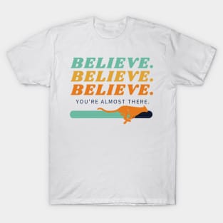 Believe T-Shirt